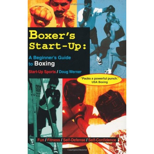 Boxer's Start-Up: Beginner's Guide to Boxing (Start-Up Sports)