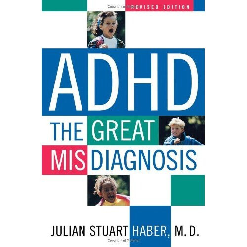 ADHD: The Great Misdiagnosis