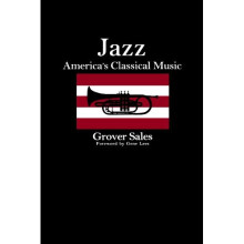 Jazz: America's Classical Music