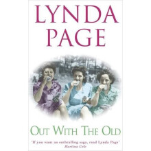 Out with the Old: A touching saga of heartache, betrayal and the power of friendship