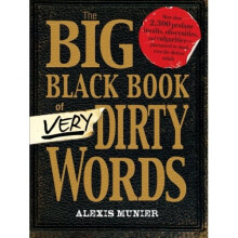 The Big Black Book of Very Dirty Words