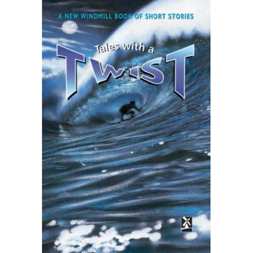 Tales with a Twist (New Windmills Collections KS3)