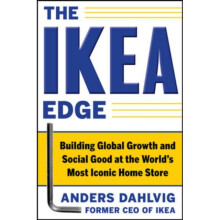The IKEA Edge: Building Global Growth and Social Good at the World's Most Iconic Home Store (Hardcover)