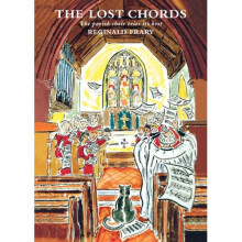 The Lost Chords: The Parish Choir Tries Its Best
