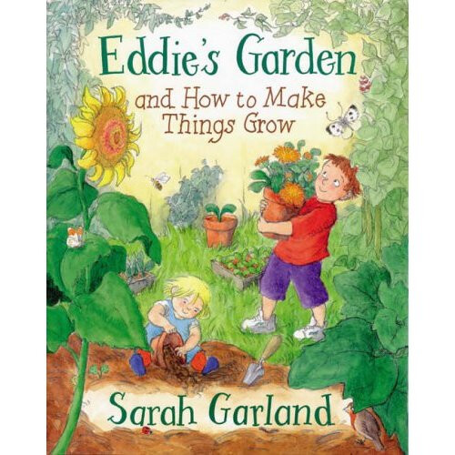 Eddie's Garden: and How to Make Things Grow