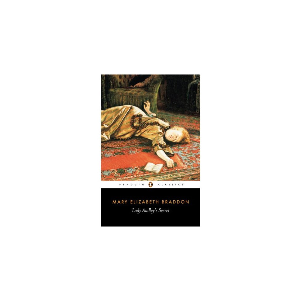 Lady Audley's Secret (Penguin Classics)