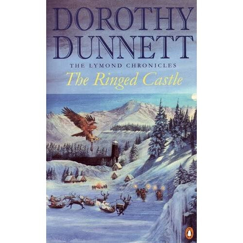 The Ringed Castle: The Lymond Chronicles Book Five