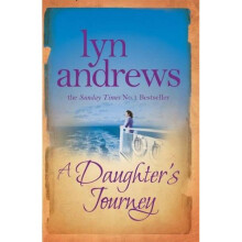 A Daughter's Journey: A compelling and atmospheric saga of love and ambition