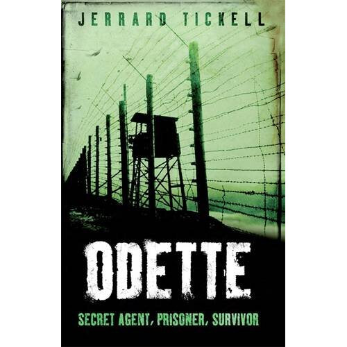 Odette (True Stories from World War II)