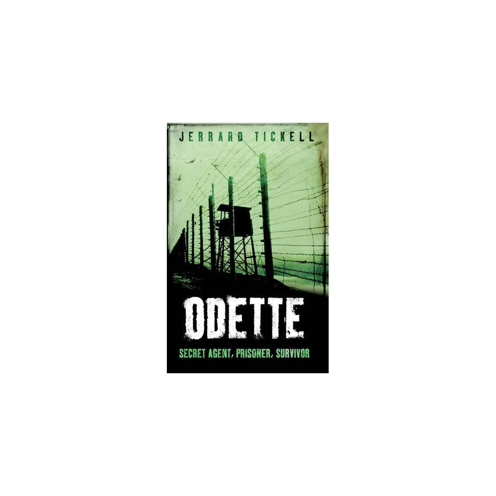 Odette (True Stories from World War II)