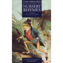 The Oxford Dictionary of Nursery Rhymes (Oxford Dictionary of Nusery Rhymes)