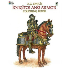 Knights and Armour Colouring Book (Dover Fashion Coloring Book)