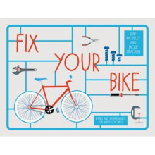 Fix Your Bike: Repairs and Maintenance for Happy Cycling