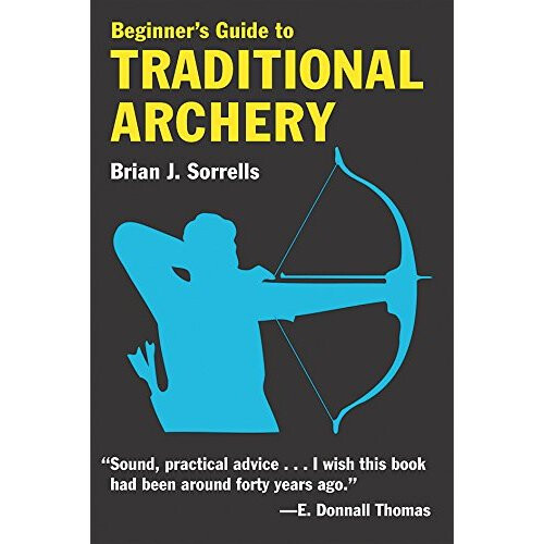Beginner's Guide to Traditional Archery