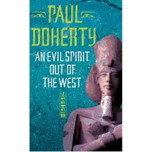 An Evil Spirit Out of the West (Ancient Egyptian Mysteries)