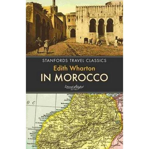 In Morocco (Stanfords Travel Classics)