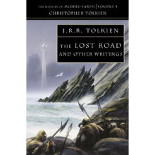 The Lost Road: and Other Writings (The History of Middle-earth, Book 5): V.5 1