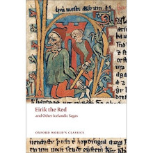 Eirik the Red and other Icelandic Sagas (Oxford World's Classics)
