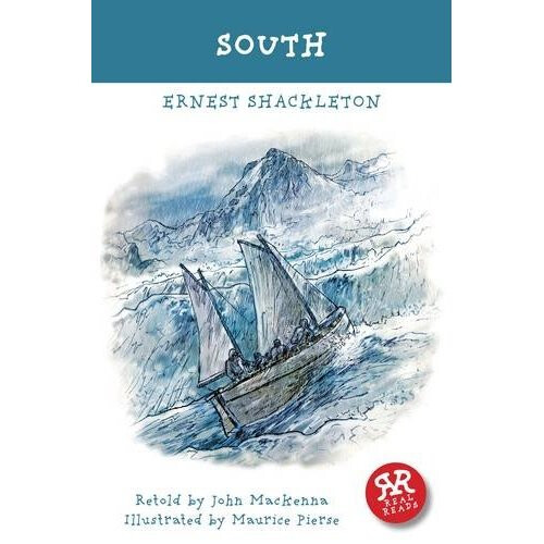 South - Ernest Shackleton (Real Reads)