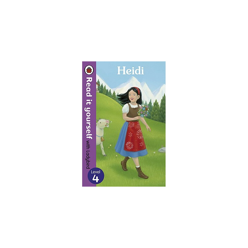 Heidi - Read it yourself with Ladybird: Level 4 (Read It Yourself Level 4)