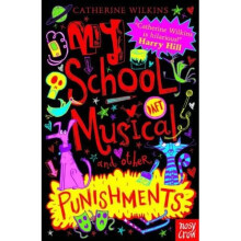 My School Musical and Other Punishments (Catherine Wilkins Series)
