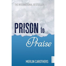 Prison to Praise