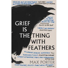Grief is the Thing with Feathers - Book