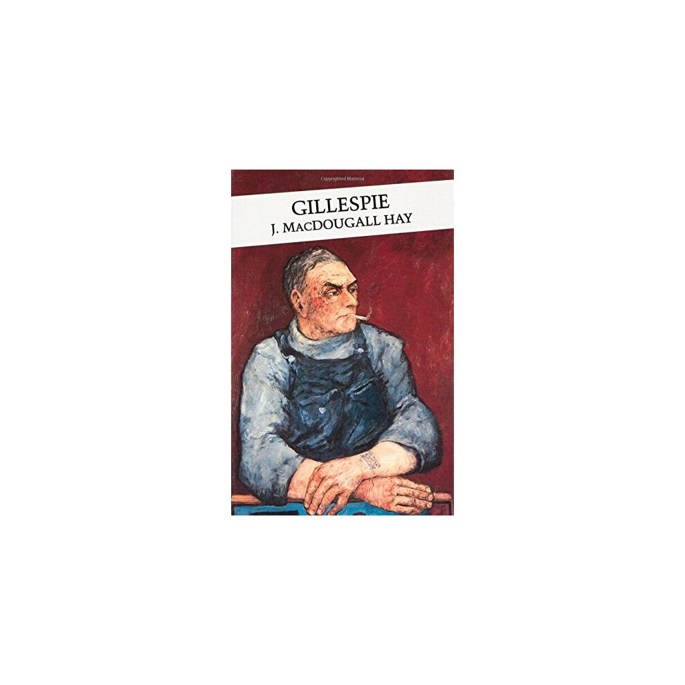 Gillespie (Canongate Classics)
