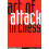Art of Attack in Chess 1