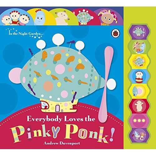 In the Night Garden: Everybody Loves the Pinky Ponk!