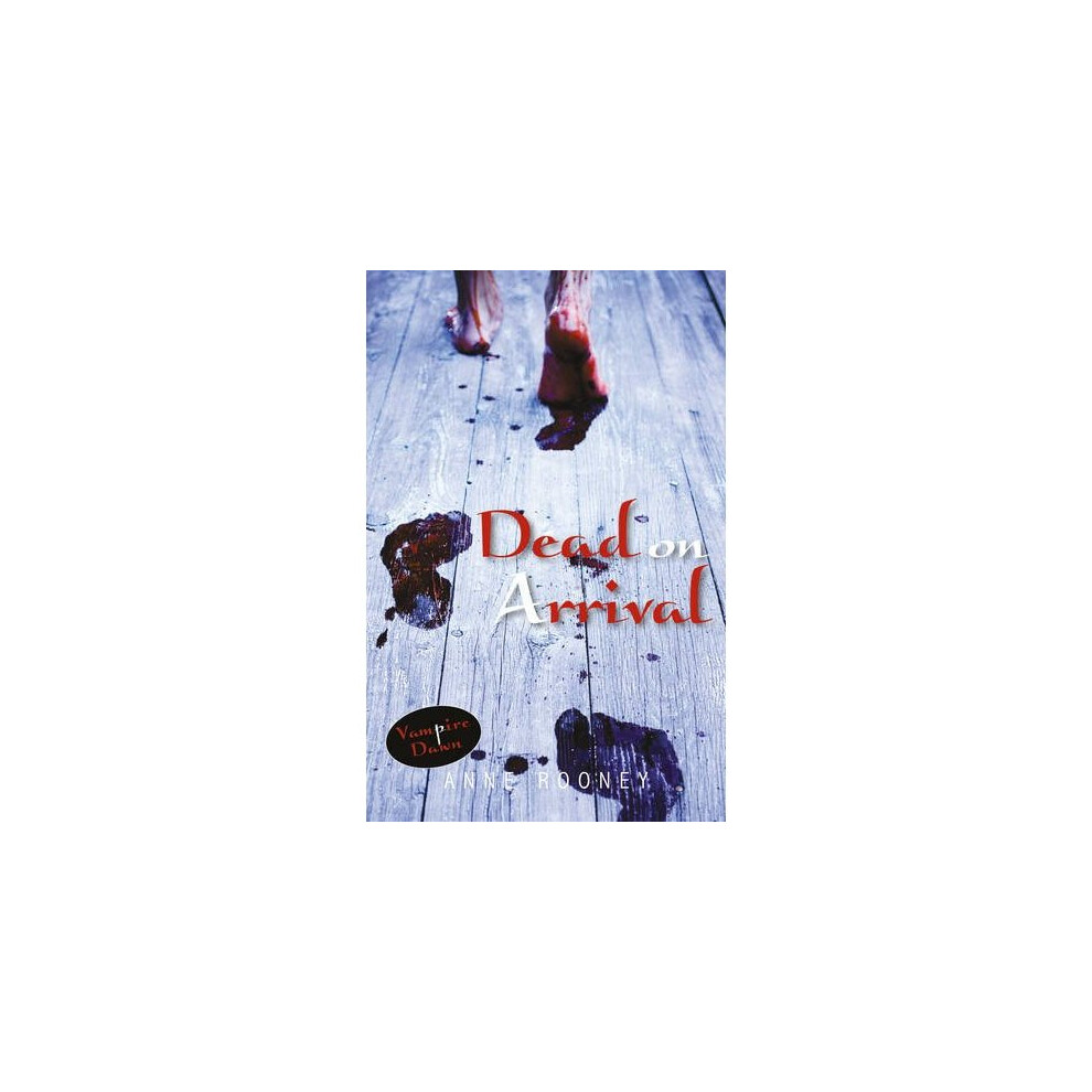 Dead On Arrival (Vampire Dawn) 9781841673011