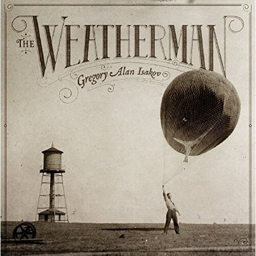 Gregory Alan Isakov - The Weatherman [VINYL]