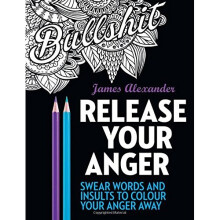 Release Your Anger: Midnight Edition: An Adult Coloring Book with 40 Swear Words to Color and Relax