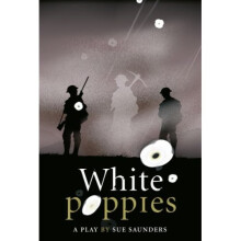 White Poppies Heinemann Plays (Heinemann Plays For 11-14)