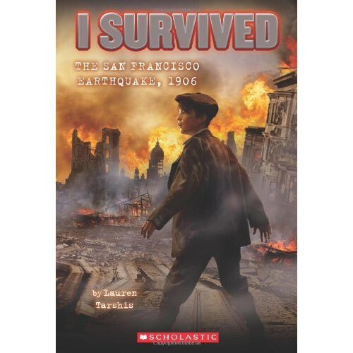 I Survived the San Francisco Earthquake, 1906