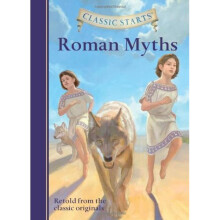 Classic Starts Roman Myths