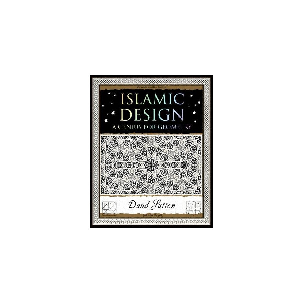Islamic Design: A Genius for Geometry