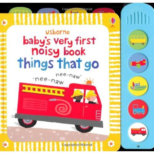 Baby's Very First Noisy Things That Go (Baby's Very First Books)