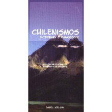 Chilenismos-English/English-Chilenismos Dictionary & Phrasebook (Hippocrene Dictionary & Phrasebooks)