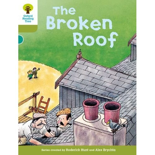 Oxford Reading Tree: Level 7: Stories: The Broken Roof