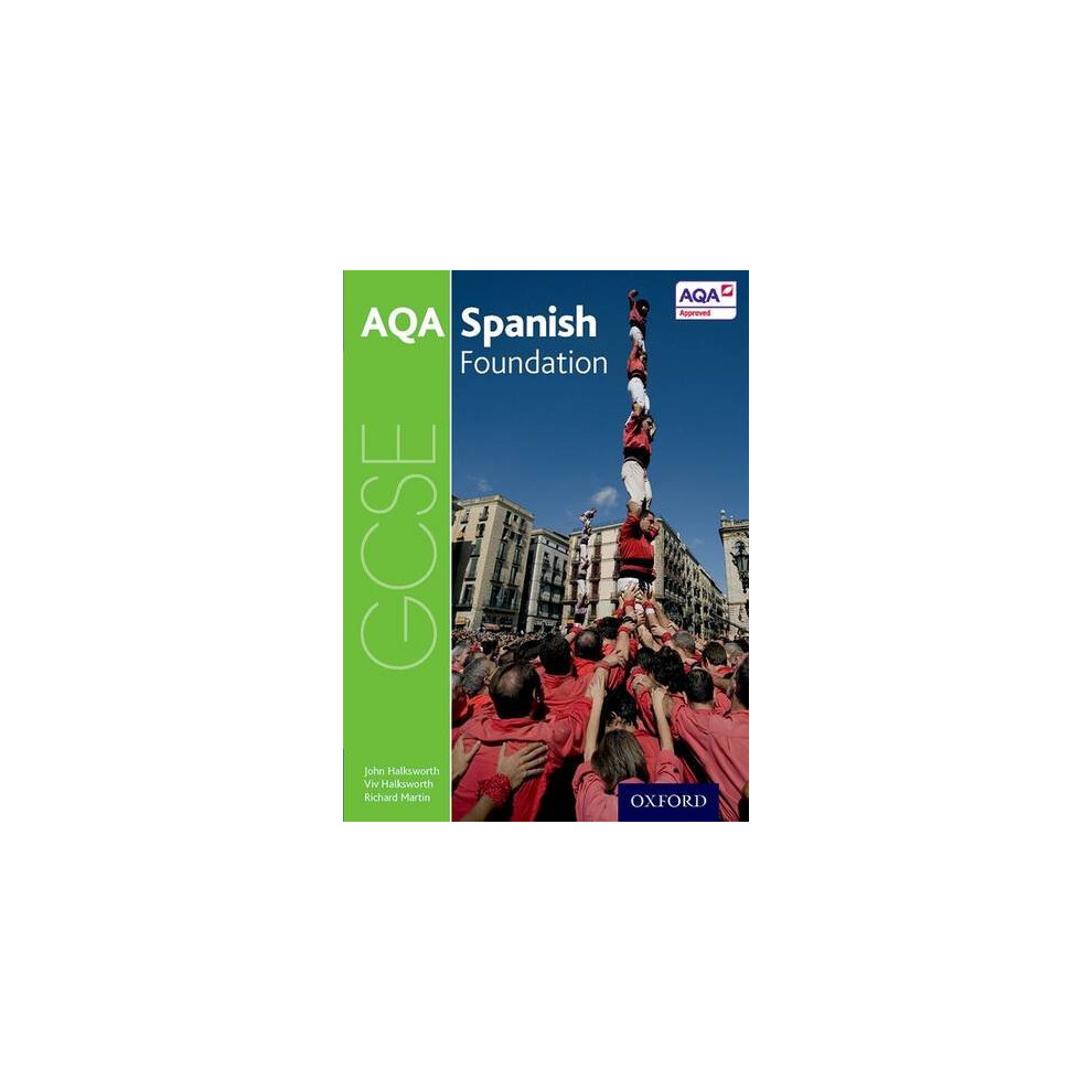 AQA GCSE Spanish: Foundation Student Book