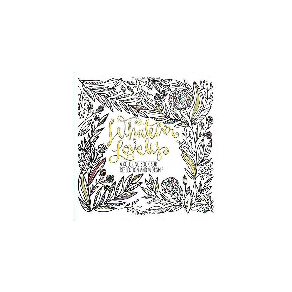 Whatever Is Lovely: An Adult Coloring Book for Reflection and Worship-image-OPC-P7G65K-NEW