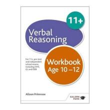 Verbal Reasoning Workbook Age 10-12: For 11+, pre-test and independent school exams including CEM, GL and ISEB