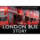 The London Bus Story 1