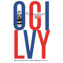 The Unpublished David Ogilvy