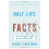 Half Life of Facts, The : Why Everything We Know Has An Expiration Date 1