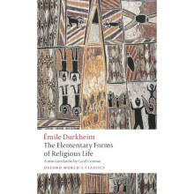 The Elementary Forms of Religious Life (Oxford World's Classics)