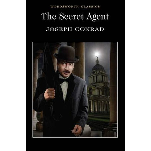 The Secret Agent: A Simple Tale (Wordsworth Classics)
