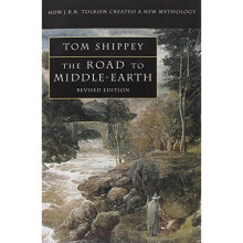 The Road to Middle-earth: How J. R. R. Tolkien Created a New Mythology