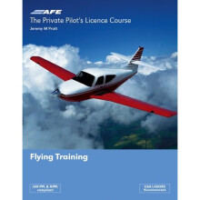 The Private Pilots License Course: Flying Training (Private Pilots Licence Course)